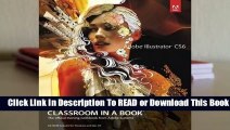 Full E-book Adobe Illustrator CS6 Classroom in a Book: The Official Training Workbook from Adobe