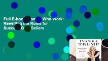 Full E-book Women Who Work: Rewriting the Rules for Success Best Sellers