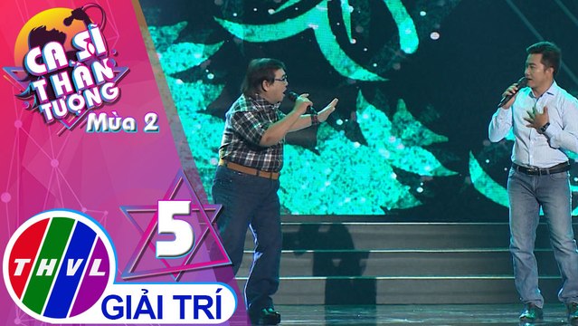 THVL | Ca sĩ thần tượng 2019 - Tập 5[7]: Yêu người yêu đời – Mạnh Hùng, Lê Trường