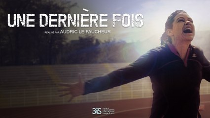 Une dernière fois - Bande-annonce