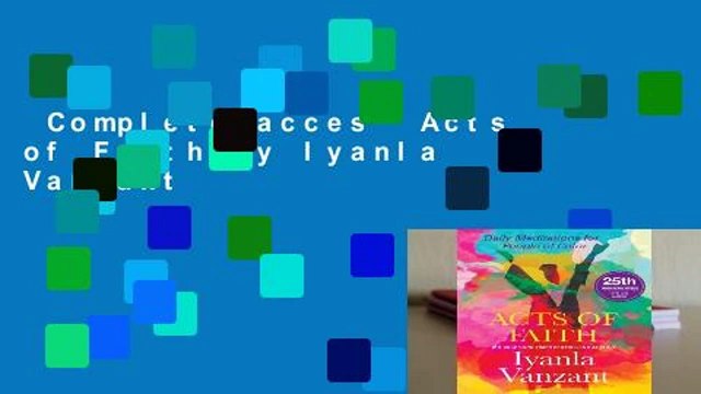 Complete acces Acts of Faith by Iyanla Vanzant