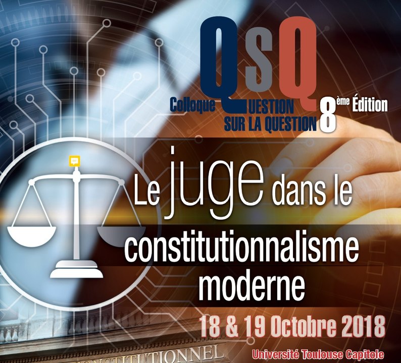 "Le juge dans le constitutionnalisme moderne (QsQ #8) - Allocutions d'ouverture",  Stéphane Mouton et Vincent Dussart _QsQ #8_01-Allocutions d'ouverture
