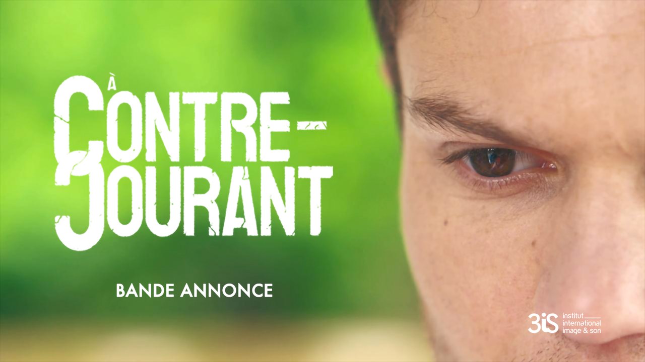 À contre-courant - Bande-annonce