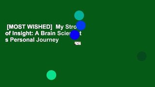 [MOST WISHED]  My Stroke of Insight: A Brain Scientist s Personal Journey