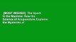 [MOST WISHED]  The Spark in the Machine: How the Science of Acupuncture Explains the Mysteries of