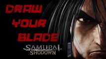 Samurai Shodown - Draw Your Blade (trailer de lancement)