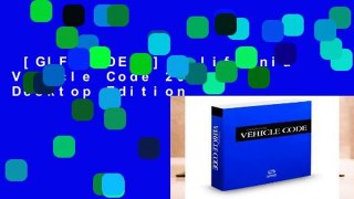 [GIFT IDEAS] California Vehicle Code 2019: Desktop Edition