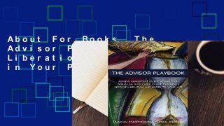 About For Books  The Advisor Playbook: Regain Liberation and Order in Your Personal and