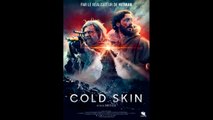 Cold Skin (2017) Streaming Gratis VF