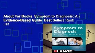 About For Books  Symptom to Diagnosis: An Evidence-Based Guide  Best Sellers Rank : #1