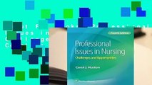 About For Books  Professional Issues in Nursing: Challenges and Opportunities Complete
