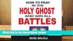 [BEST SELLING]  How To Pray In The Holy Ghost And Win All Battles