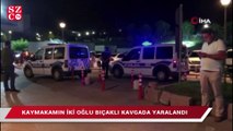 Kaymakamın iki oğlu bıçaklı kavgada yaralandı