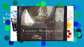 Full E-book  Louise Bougeois: Memoria y Architectura  Review