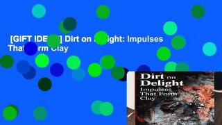 [GIFT IDEAS] Dirt on Delight: Impulses That Form Clay