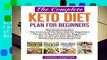 The Complete Keto Diet Plan for Beginners: Includes The Science of the Keto Diet for Beginners,