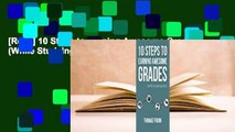 [Read] 10 Steps to Earning Awesome Grades (While Studying Less)  For Free