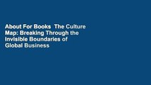 About For Books  The Culture Map: Breaking Through the Invisible Boundaries of Global Business