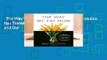 The Way We Eat Now: How the Food Revolution Has Transformed Our Lives, Our Bodies, and Our