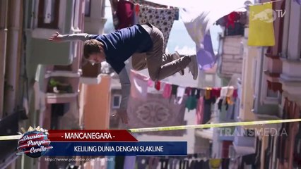 Dunia Punya Cerita-Keliling Dunia Dengan Slakline