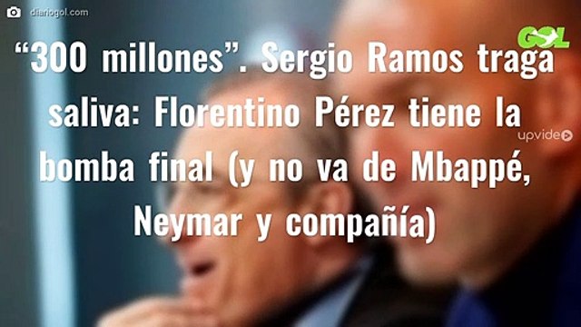 “300 millones”. Sergio Ramos traga saliva: Florentino Pérez tiene la bomba final (y no va de Mbappé, Neymar y compañía)