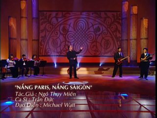 Video - NẮNG PARIS NẮNG SÀI GÒN (Trần Đức)