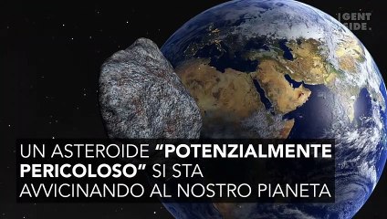 Un asteroide sta per sfiorare la Terra