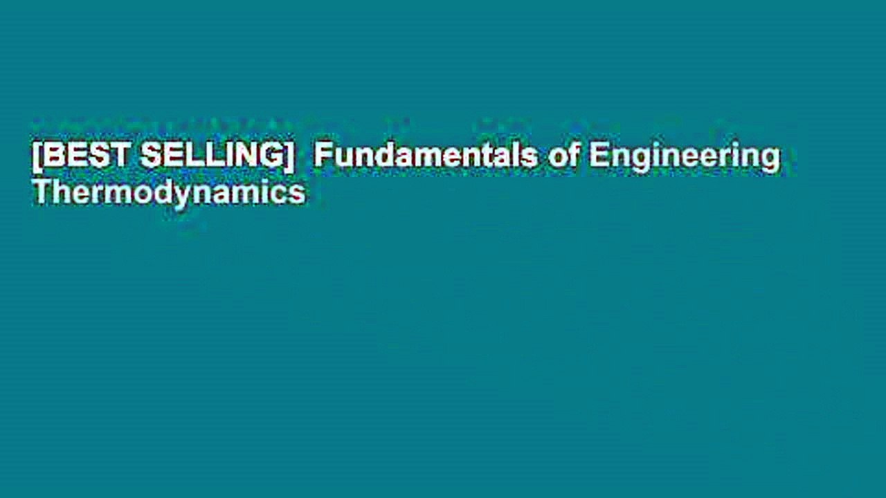 [BEST SELLING]  Fundamentals of Engineering Thermodynamics