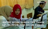 [VLOG] Antre Sejak Subuh Tak Jamin Lolos PPDB 2019 Jalur Zonasi