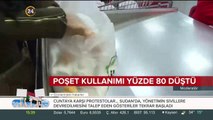 Poşet kullanımı yüzde 80 düştü