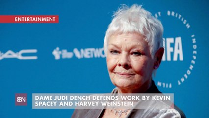 Judi Dench Has A Very Different View Of Kevin Spacey And Harvey Weinstein