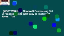 [MOST WISHED]  Nonprofit Fundraising 101 A Practical Guide With Easy to Implement Ideas   Tips