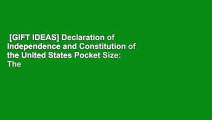 [GIFT IDEAS] Declaration of Independence and Constitution of the United States Pocket Size: The