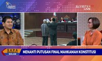 Dialog: Menanti Putusan Final Mahkamah Konstitusi (3)