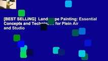 [BEST SELLING]  Landscape Painting: Essential Concepts and Techniques for Plein Air and Studio