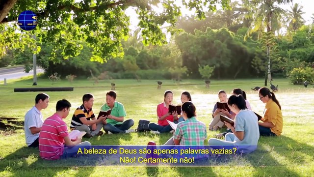 Ouvir a voz de Deus A obra de Deus, o caráter de Deus e o Próprio Deus (I) Parte quatro