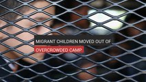 Migrant Children Moved Out Of Overcrowded Camp