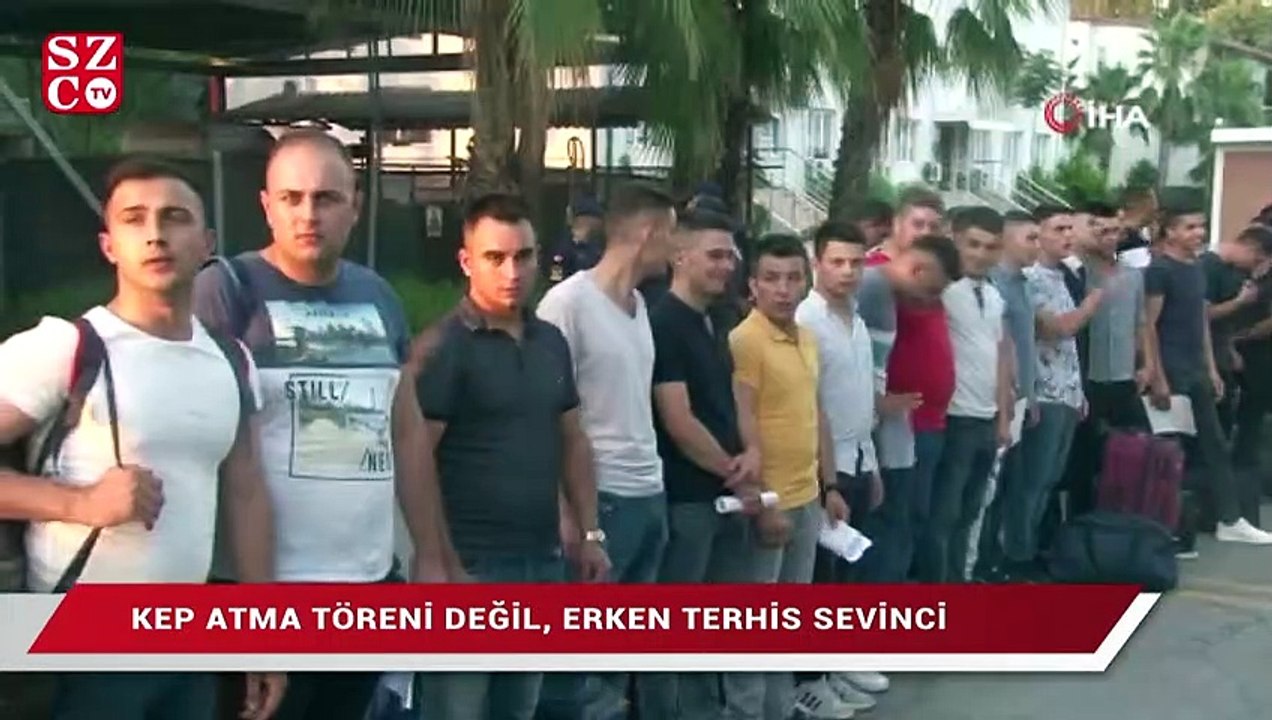Antalya’da erken terhis sevinci