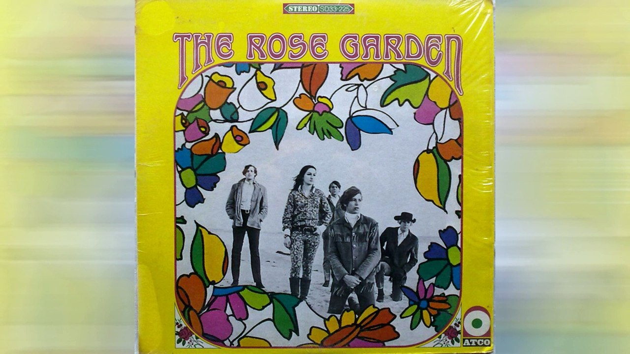 The Rose Garden - The Rose Garden Album 1968 ((Stereo))
