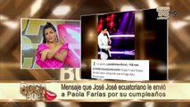 Mensaje de cumpleaños de José José ecuatoriano a Paola Farías
