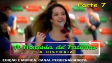 A História de Fatinha | Parte 7 (REPOST)