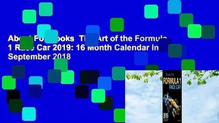 About For Books  The Art of the Formula 1 Race Car 2019: 16 Month Calendar Includes September 2018