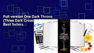 Full version One Dark Throne (Three Dark Crowns, #2) Best Sellers