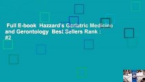 Full E-book  Hazzard's Geriatric Medicine and Gerontology  Best Sellers Rank : #2