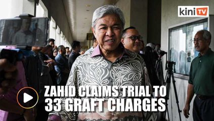 Zahid claims trial to 33 more charges