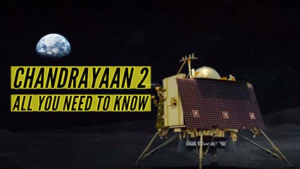 ISRO Chandrayaan 2: All you need to know