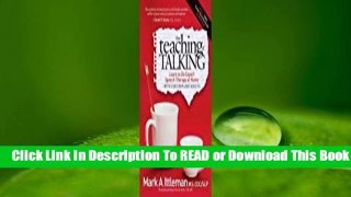[Read] The Teaching of Talking: Learn to Do Expert Speech Therapy at Home With Children and