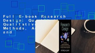 Full E-book Research Design: Quantitative, Qualitative, Mixed Methods, Arts-Based, and