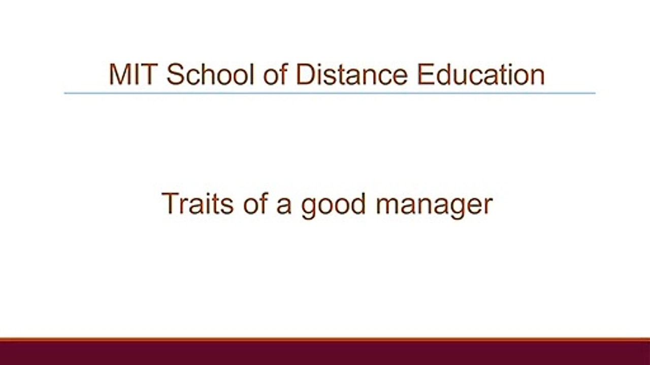 Traits of a good manager - MIT School of Distance Education