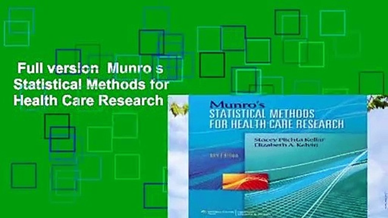 Full version  Munro s Statistical Methods for Health Care Research Complete